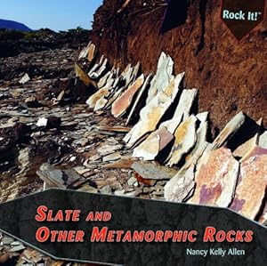 Slate and Other Metamorphic Rocks