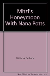 Mitzi's Honeymoon with Nana Potts