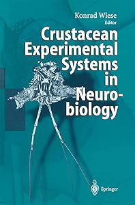 Crustacean Experimental Systems in Neurobiology by Konrad Wiese