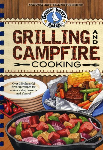 Grilling and Campfires Cooking by Gooseberry Patch
