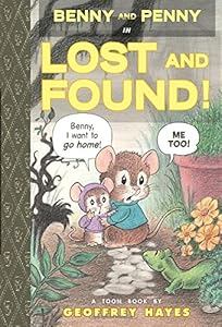 Benny and Penny in Lost and Found!: TOON Level 2 by Geoffrey Hayes