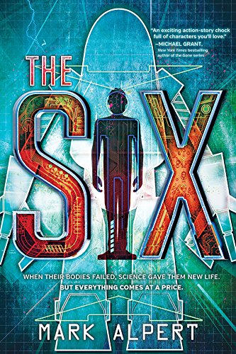 The Six by Mark Alpert