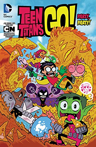 Teen Titans Go! Vol. 1: Party, Party! by Sholly Fisch