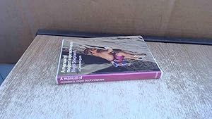 A Manual of Modern Rope Techniques: For Climbers and Mountaineers by Nigel Shepherd
