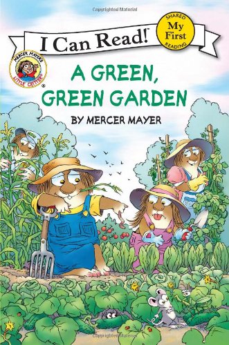 Little Critter: A Green, Green Garden by Mercer Mayer