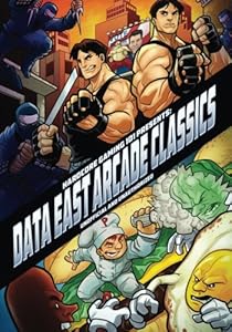 Hardcore Gaming 101 Presents: Data East Arcade Classics by Kurt Kalata