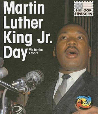Martin Luther King Jr. Day (Holiday Histories (2nd Edition))