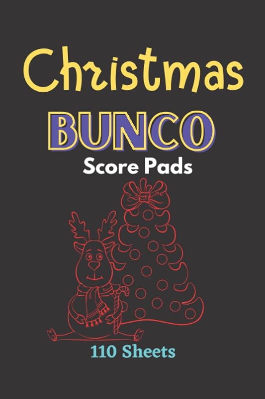 Christmas Bunco score pads: Christmas Edition bunco score sheets 110 Score Sheets , Score Cards Perfect for a Bunco Game Night christmas bunco book-3 by RaRoRe Press