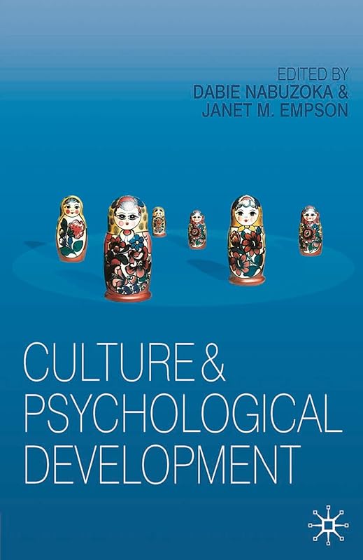 Culture and Psychological Development by Dabie Nabuzoka