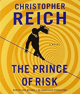 The Prince of Risk: A Novel