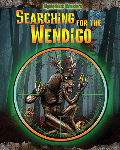 Searching for the Wendigo by Jennifer Rivkin