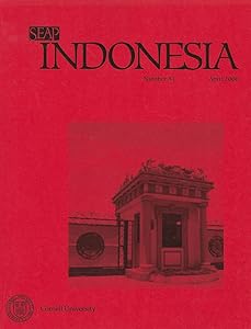 Indonesia Journal: April 2006 (VOLUME 81) by Benedict R. O'G. Anderson