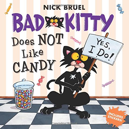 Bad Kitty Does Not Like Candy by Nick Bruel