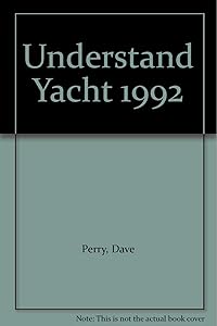 Understand Yacht 1992 by Dave Perry