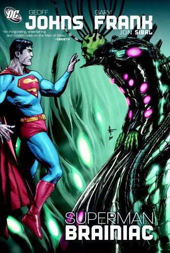 Superman: Brainiac by Geoff Johns