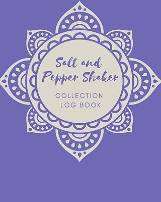 Salt and Pepper Shaker Collection Log Book: Keep Track Your Collectables ( 60 Sections For Management Your Personal Collection ) - 125 Pages , 8x10 Inches, Paperback
