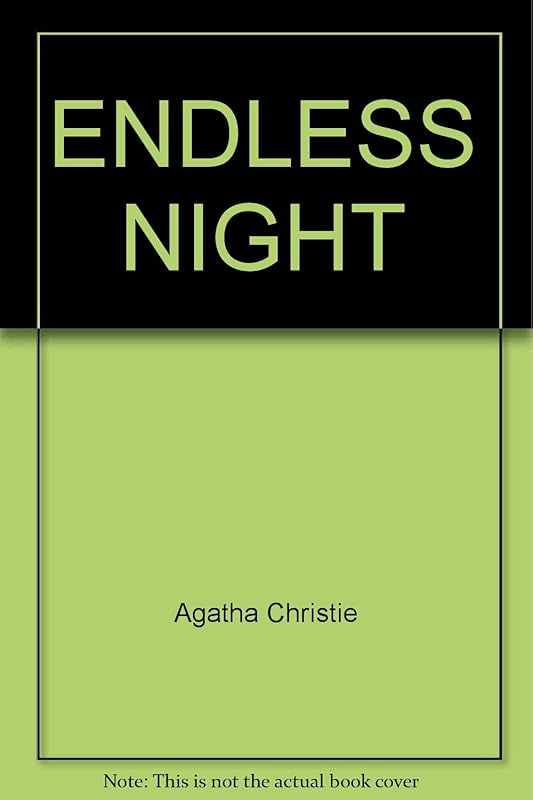 Endless Night by Agatha Christie