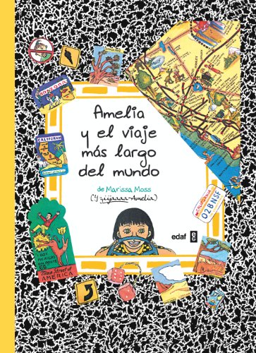Amelia y el viaje mas largo del mundo by Marissa Moss