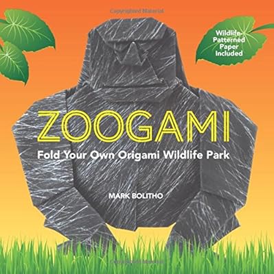 Zoogami: Fold Your Own Origami Wildlife Park