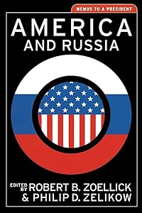 America and Russia: Memos to a President (Aspen Policy Books) by Philip D. Zelikow