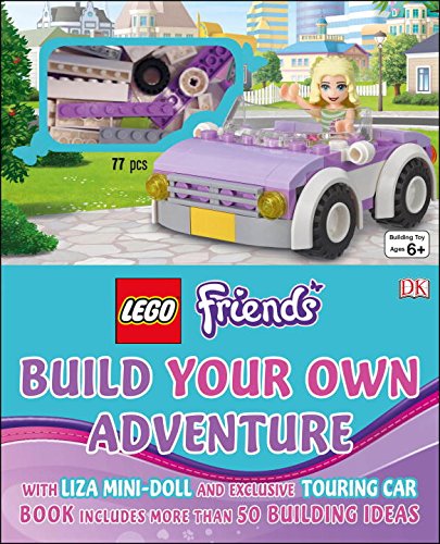 LEGO FRIENDS: Build Your Own Adventure by DK