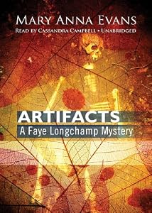 Artifacts (Faye Longchamp Mysteries, Book 1)(Library Edition)