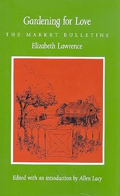 Gardening for Love: The Market Bulletins