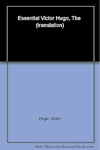 The Essential Victor Hugo (Oxford World's Classics)