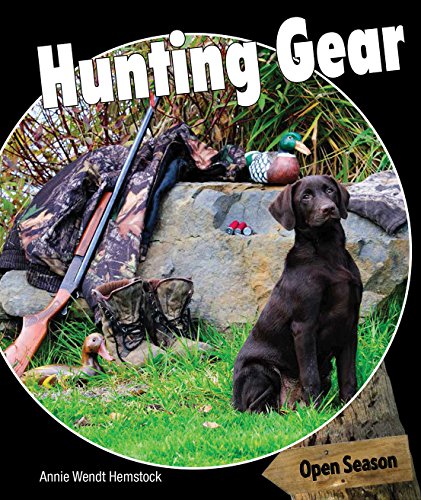Hunting Gear by Annie Wendt Hemstock