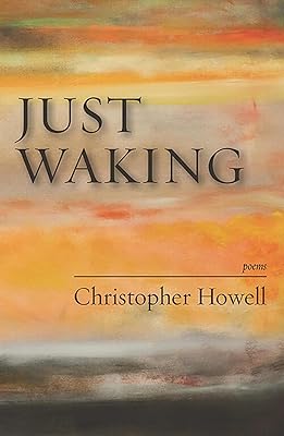 Just Waking: Poems