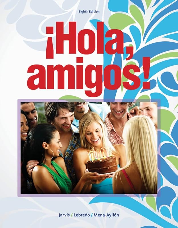 Student Activities Manual for Hola, amigos!, 8th Edition by Ana Jarvis