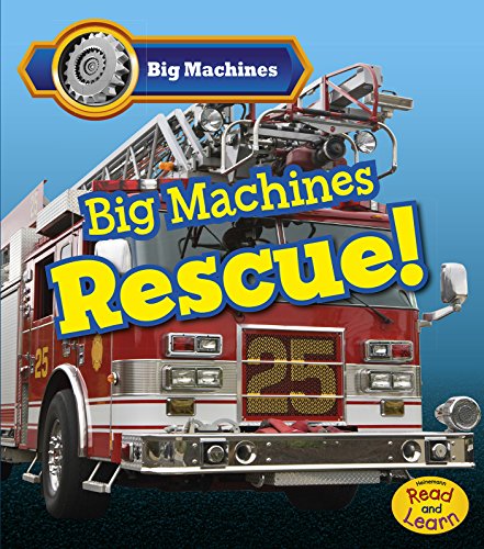 Big Machines Rescue! by Catherine Veitch