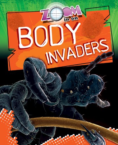 Zoom in on Body Invaders by Richard Spilsbury