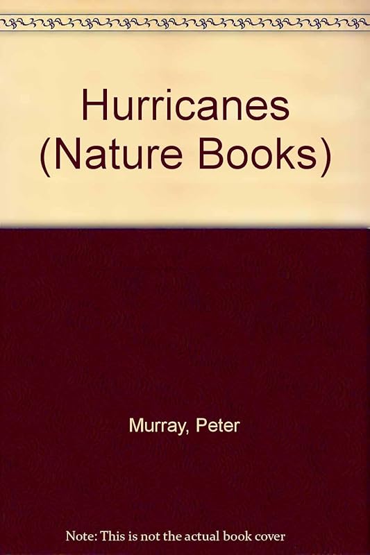 Hurricanes (Nature Books) by Peter Murray