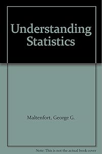 Understanding Statistics by George G. Maltenfort