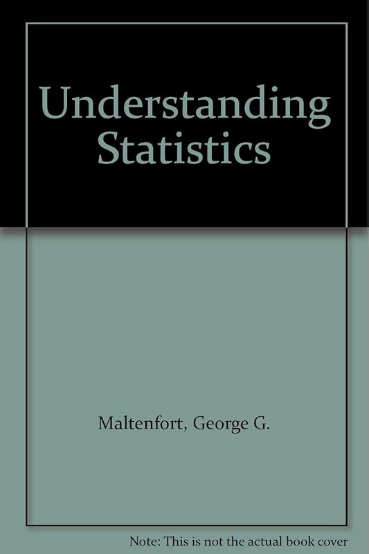 Understanding Statistics by George G. Maltenfort