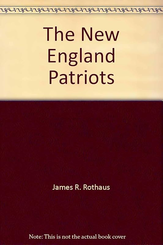 New England Patriots by James R. Rothaus