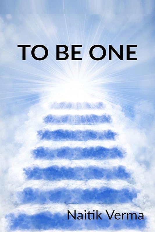 To Be One: Do it. by Naitik Verma
