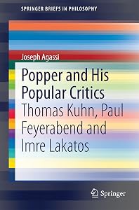 Popper and His Popular Critics: Thomas Kuhn, Paul Feyerabend and Imre Lakatos (SpringerBriefs in Philosophy)