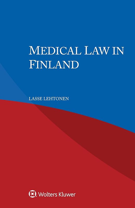 Medical Law in Finland by Lasse Lehtonen
