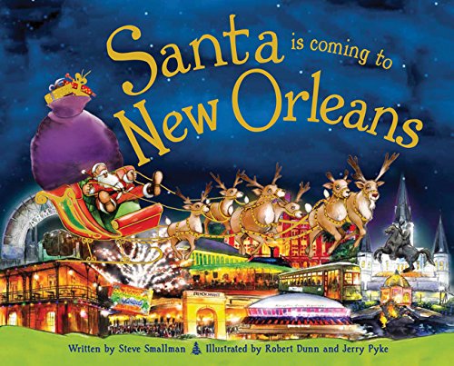Santa Is Coming to New Orleans by Steve Smallman  ,