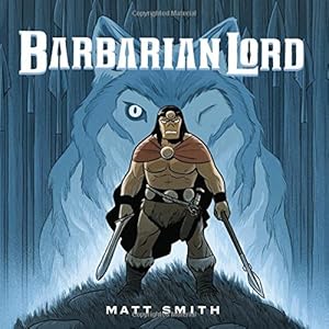 Barbarian Lord by Matt Smith