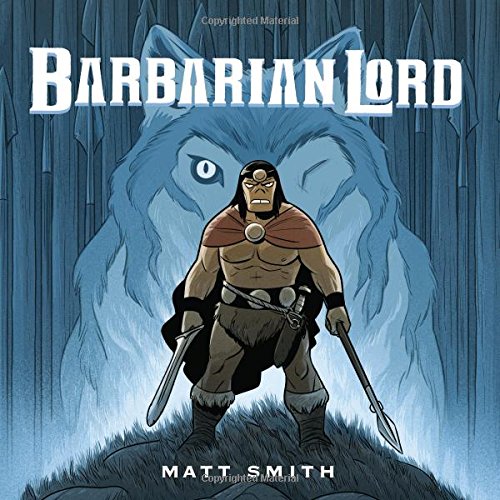 Barbarian Lord by Matt Smith