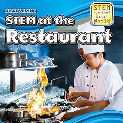 Discovering STEM at the Restaurant