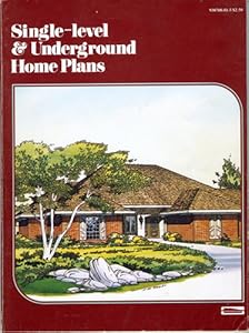 Single-level & underground home plans