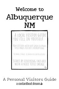Welcome to Albuquerque NM: A Fun DIY Visitors Guide (Welcome to USA)