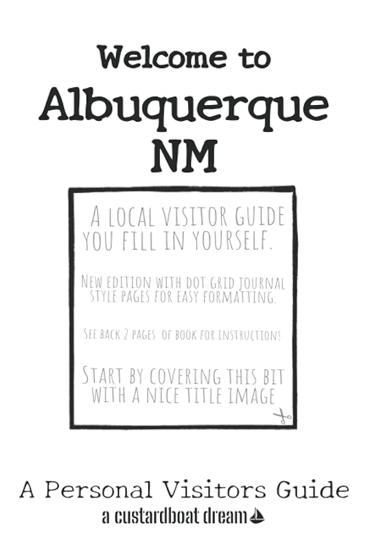 Welcome to Albuquerque NM: A Fun DIY Visitors Guide (Welcome to USA) by Bookaful Press