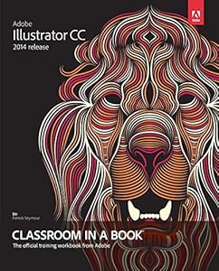 Adobe Illustrator CC Classroom in a Book