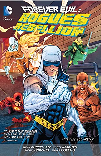 Forever Evil: Rogues Rebellion by Brian Buccellato