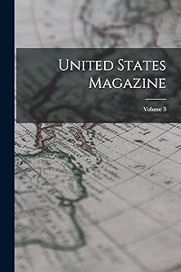 United States Magazine; Volume 3